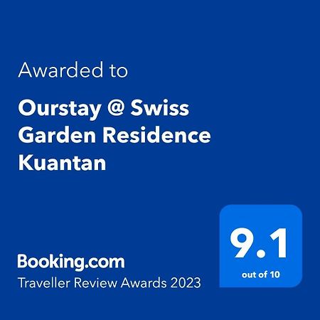 Ourstay @ Swiss Garden Residence Kuantan Extérieur photo